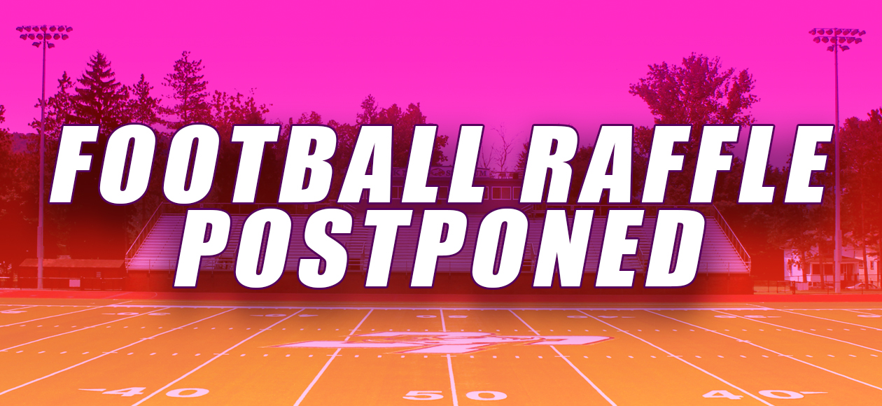 Football Raffle Postponed
